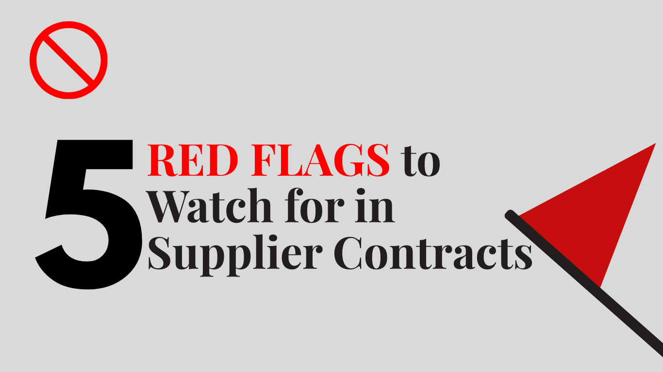 5 Red Flags to Watch for in Supplier Contracts