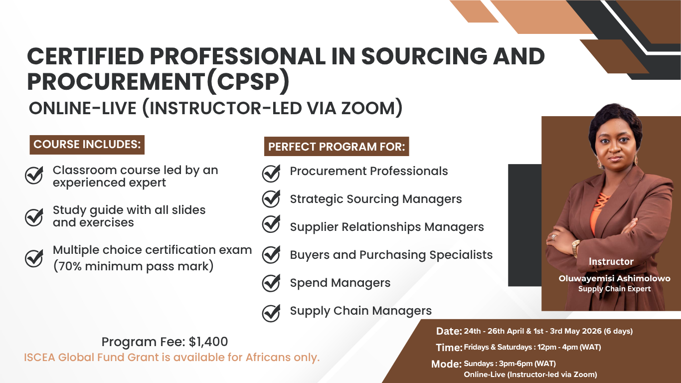 CERTIFIED PROFESSIONAL IN SOURCING AND PROCUREMENT(CPSP)Online-live (Instructor-led via zoom)